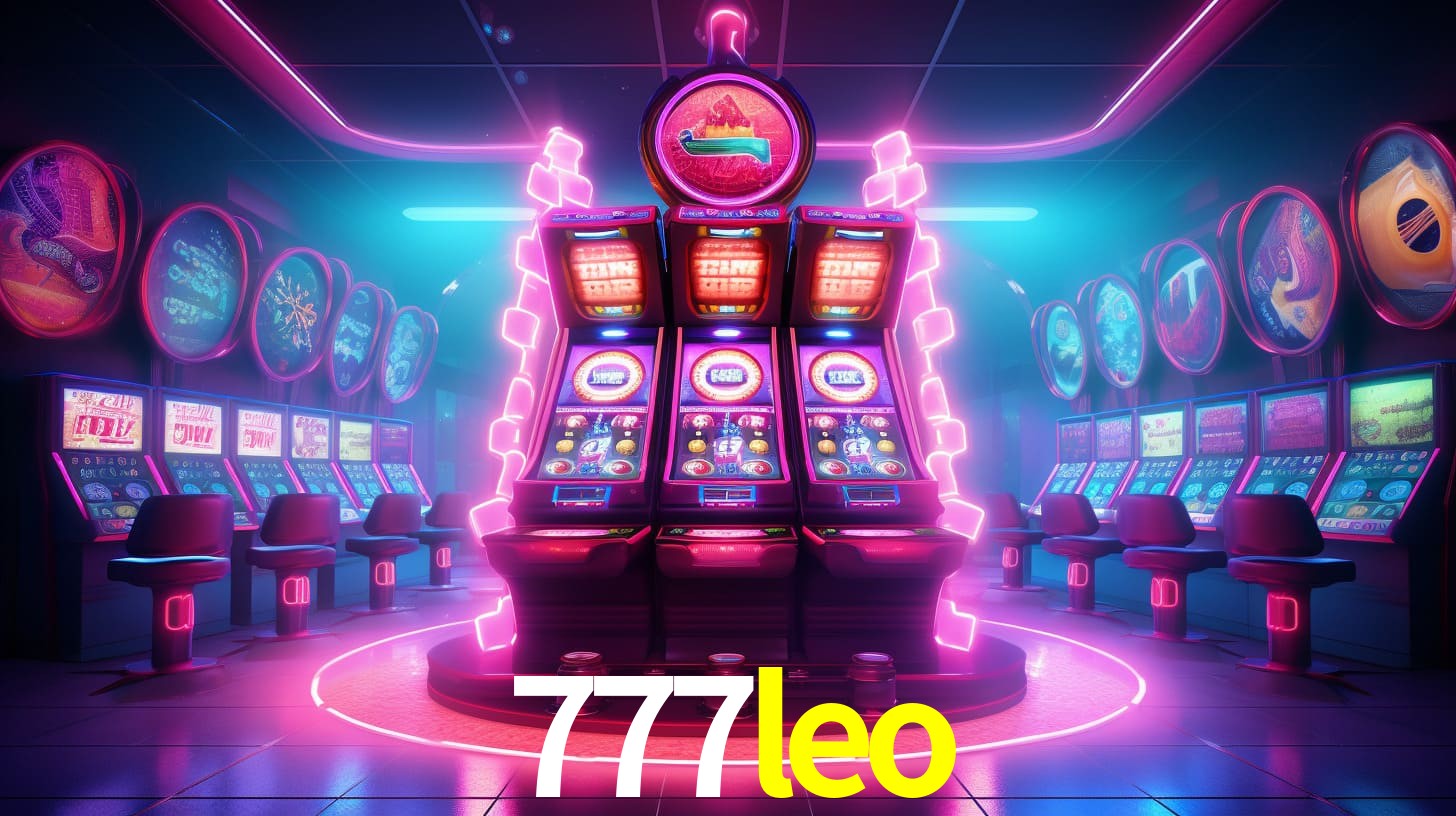 777leo: Jogos de Caça-Níqueis-Altas Recompensas, Roleta-Velocidade, Blackjack-Desafios Máximos